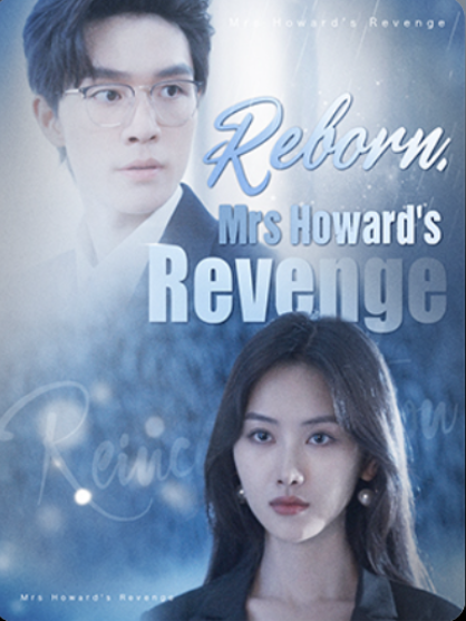 Reborn Mrs. Howard\\s Revenge